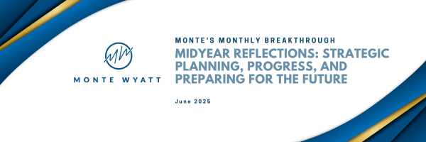 Midyear Newsletter Image with Monte Wyatt Logo for June
